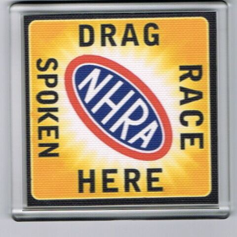 NHRA Drag Race Spoken Here hot rod racing Coaster 4 X 4 inches